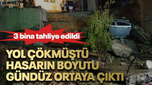 Yol çökmüştü, hasarın boyutu gündüz ortaya çıktı